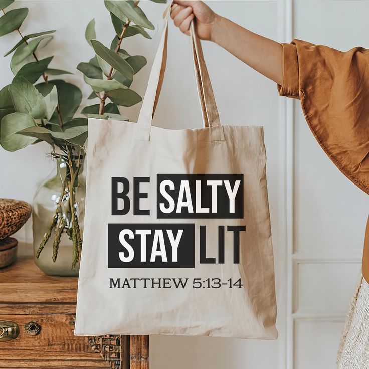 Be Salty Stay Lit Tote Bag – Matthew 5:13-14