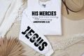 His Mercies Are New Every Morning Sweatshirt