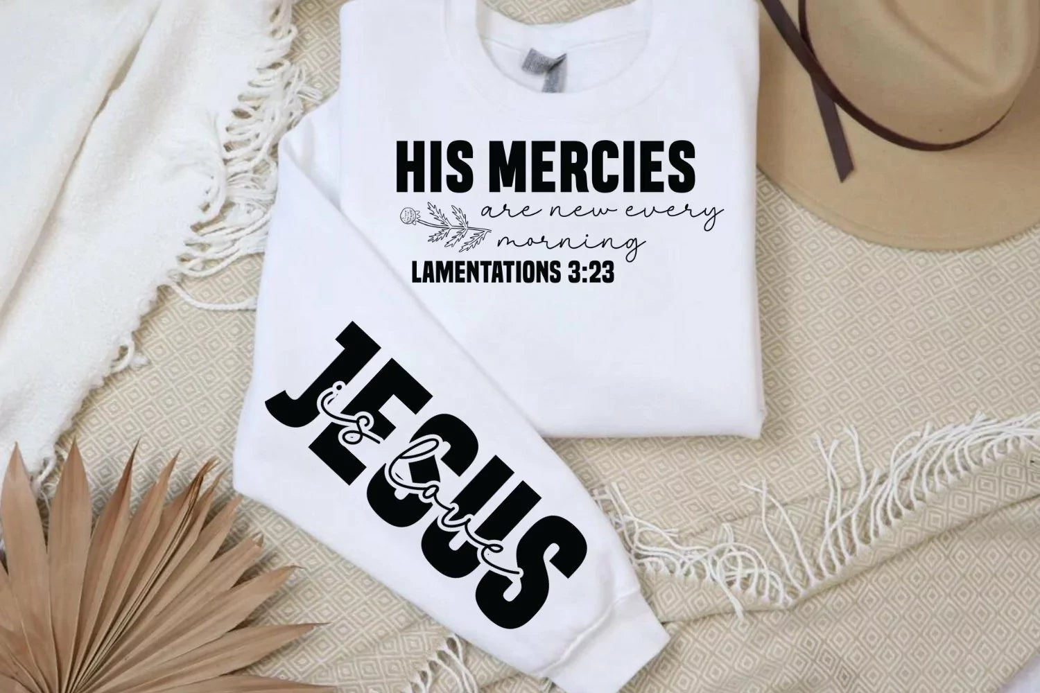 His Mercies Are New Every Morning Sweatshirt