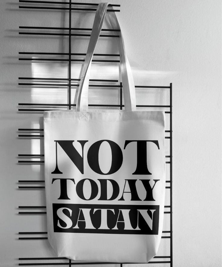 Not Today Satan Tote Bag