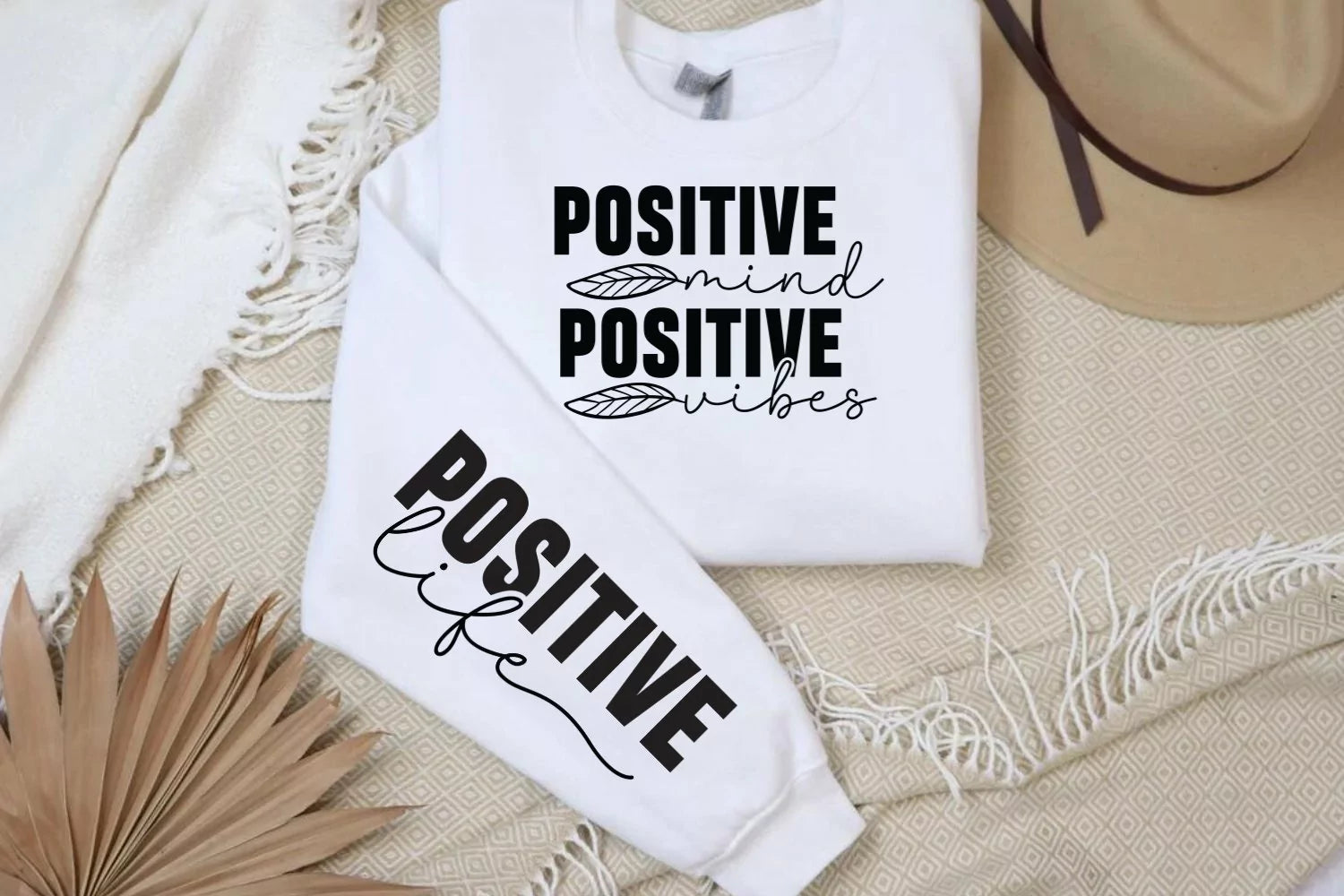 Positive Mind Positive Vibes Sweatshirt